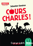 Cours Charles !