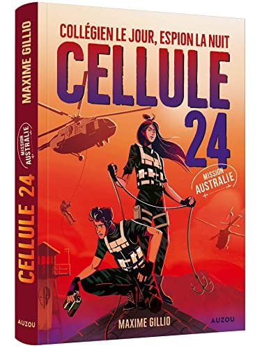 Cellule 24 Collégien le jour, espion la nuit
