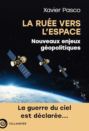 La ruée vers l'espace : nouveaux enjeux géopolitiques